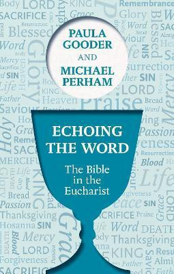 Echoing the Word(English, Paperback, Gooder Paula Dr)