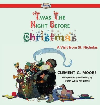 'Twas the Night before Christmas(English, Hardcover, Moore Clement C)