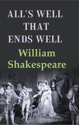 All's Well that Ends Well [Hardcover](Hardcover, William Shakespeare)