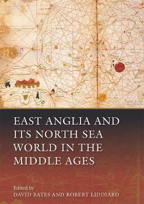 East Anglia and its North Sea World in the Middle Ages(English, Paperback, unknown)