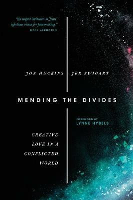 Mending the Divides - Creative Love in a Conflicted World(English, Paperback, Huckins Jon)