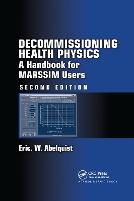 Decommissioning Health Physics(English, Paperback, Abelquist Eric W.)