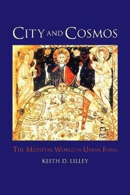 City and Cosmos(English, Hardcover, Lilley Keith D.)