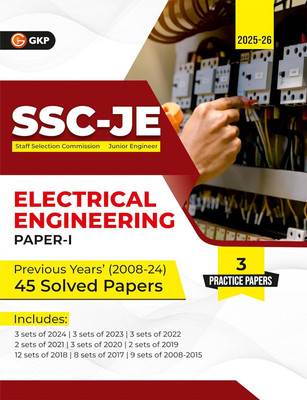 GKP SSC JE 2025 : Junior Engineer - Paper I - Electrical Engineering - 45 Previous Years Solved Papers (2008-24)(Paperback, GKP TEAM)