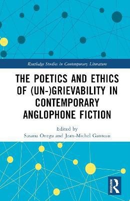 The Poetics and Ethics of (Un-)Grievability in Contemporary Anglophone Fiction(English, Hardcover, unknown)