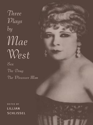 Three Plays by Mae West(English, Electronic book text, unknown)