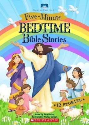 Five-Minute Bedtime Bible Stories(English, Paperback, Parker Amy)