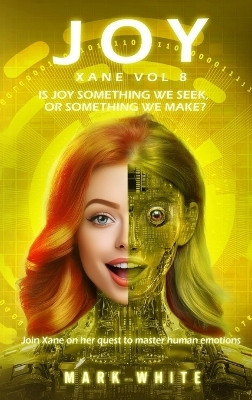 JOY Xane Volume 8(English, Hardcover, White Mark)