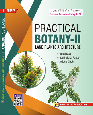 PRACTICAL BOTANY-II SEMESTER LAND PLATNS ARCHITECTURE(Paperback, GOPAL DIXIT, BADRI VISHAL PANDEY, ANJANA SINGH)