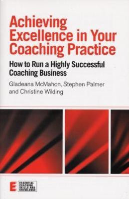 Achieving Excellence in Your Coaching Practice(English, Paperback, McMahon Gladeana)