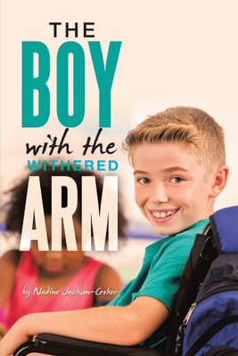 The Boy with the Withered Arm(English, Paperback, Jackson-Croker Nadine)