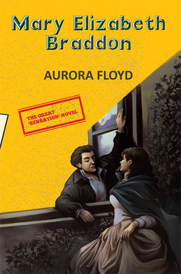 Aurora Floyd(English, Paperback, Braddon Mary Elizabeth)