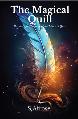 The Magical Quill(English, Paperback, Afrose S)