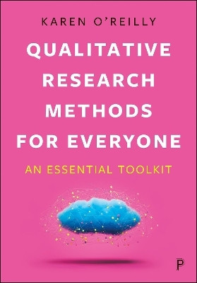 Qualitative Research Methods for Everyone(English, Paperback, O'Reilly Karen)