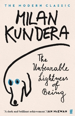 The Unbearable Lightness of Being(English, Paperback, Kundera Milan)