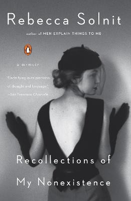 Recollections of My Nonexistence(English, Paperback, Solnit Rebecca)