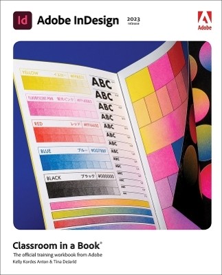 Adobe InDesign Classroom in a Book (2023 release)(English, Paperback, Anton Kelly)