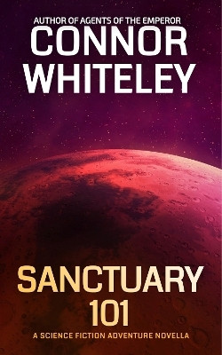 Sanctuary 101(English, Hardcover, Whiteley Connor)
