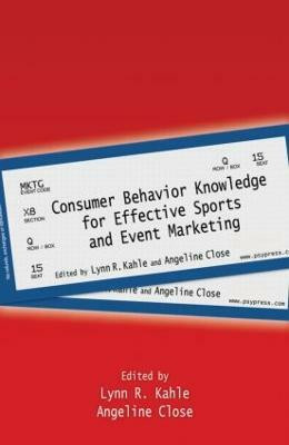 Consumer Behavior Knowledge for Effective Sports and Event Marketing(English, Paperback, unknown)