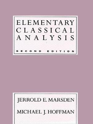 Elementary Classical Analysis(English, Hardcover, Marsden Jerrold E.)
