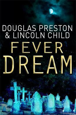 Fever Dream(English, Paperback, Preston Douglas)