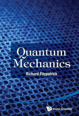 Quantum Mechanics(English, Hardcover, Fitzpatrick Richard)