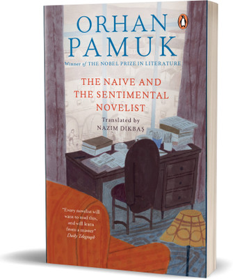 The Naive And The Sentimental Novelist(English, Paperback, Orhan Pamuk)