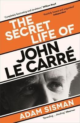 The Secret Life of John le Carre(English, Paperback, Sisman Adam)