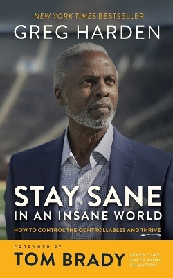 Stay Sane in an Insane World(English, Hardcover, Harden Greg)