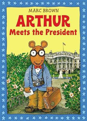 Arthur Meets The President(English, Paperback, Brown Marc)