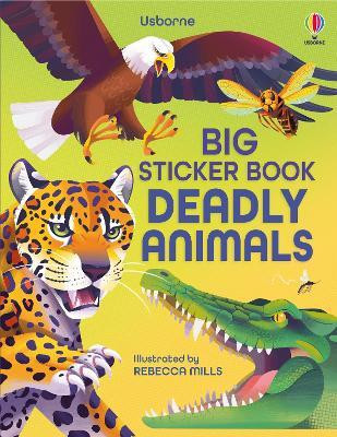 Big Sticker Book of Deadly Animals(English, Paperback, James Alice)