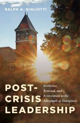 Post-Crisis Leadership(English, Hardcover, Gigliotti Ralph A.)
