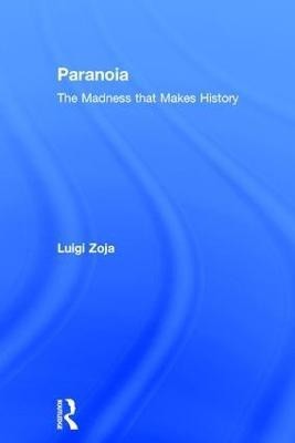 Paranoia(English, Hardcover, Zoja Luigi)