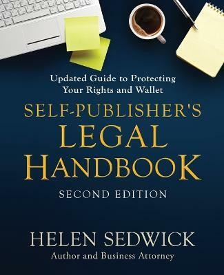 Self-Publisher's Legal Handbook, Second Edition(English, Paperback, Sedwick Helen)