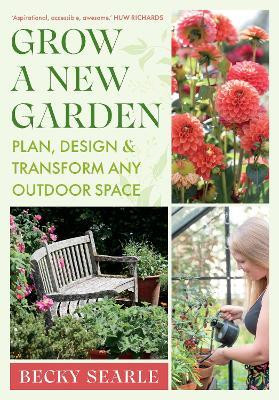 Grow a New Garden(English, Hardcover, Searle Becky)