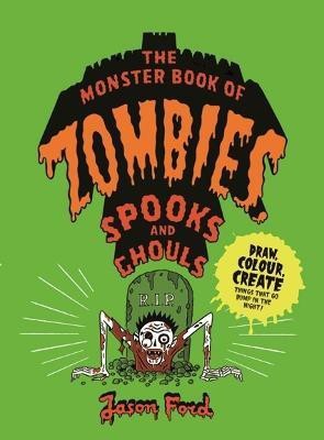 The Monster Book of Zombies, Spooks and Ghouls(English, Paperback, unknown)