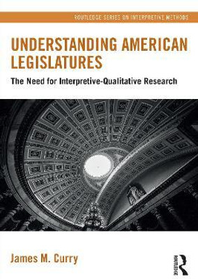 Understanding American Legislatures(English, Paperback, Curry James M.)