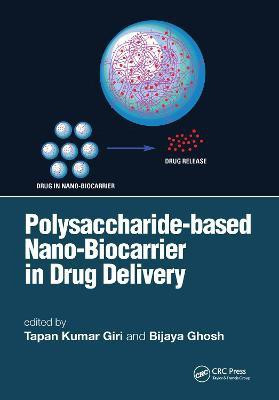 Polysaccharide based Nano-Biocarrier in Drug Delivery(English, Electronic book text, unknown)