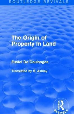 The Origin of Property in Land(English, Hardcover, De Coulanges Fustel)