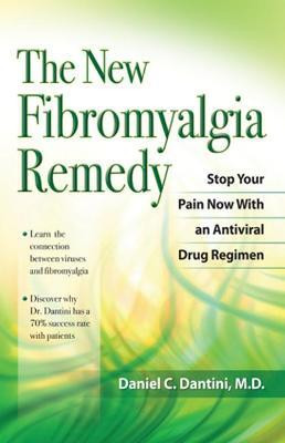 The New Fibromyalgia Remedy(English, Paperback, Dantini Daniel C.)