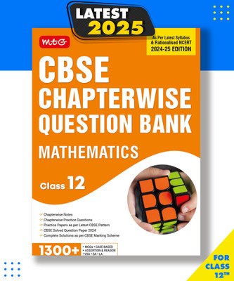 MTG CBSE Class 12 Chapterwise Question Bank Mathematics For 2025 Board Exam| As Per Latest CBSE Syllabus & Rationalised NCERT Pattern Paperback, MTG Editorial Board|New Latest Edition For 2025-2026(Paperback, MTG Editorial Board)