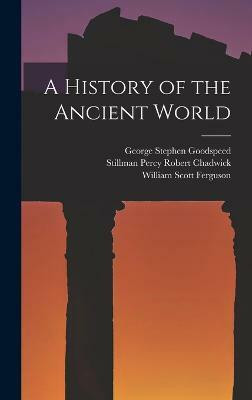 A History of the Ancient World(English, Hardcover, Ferguson William Scott)