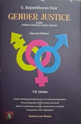 ELH's Gender Justice under Indian Criminal Justice System(Hardcover, G. Rajasekharan Nair)