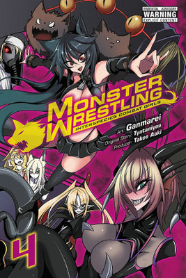 Monster Wrestling: Interspecies Combat Girls, Vol. 4(English, Paperback, Christie Chiho)