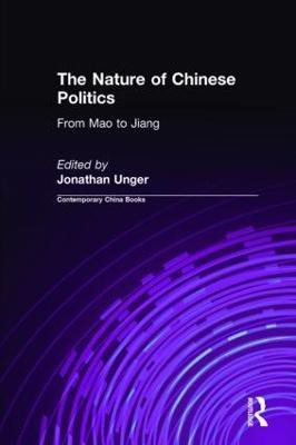 The Nature of Chinese Politics: From Mao to Jiang(English, Hardcover, Unger Jonathan)