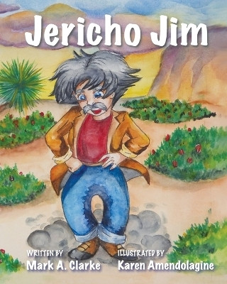 Jericho Jim(English, Paperback, Clarke Mark A)