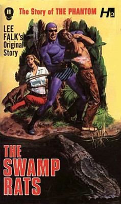 The Phantom: The Complete Avon Novels: Volume 11 The Swamp Rats!(English, Paperback, Falk Lee)