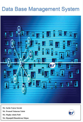 Data Base Management System(Paperback, Ms. Sarita Tejrao Sawale, Mr. Pramod Tukaram Talole, Ms. Megha Ashok Patil)