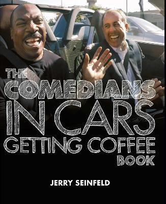 Comedians in Cars Getting Coffee(English, Hardcover, Seinfeld Jerry)