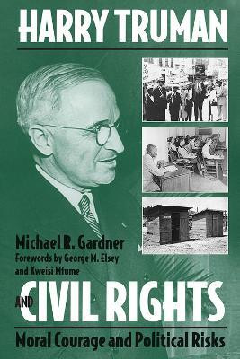 Harry Truman and Civil Rights(English, Paperback, Gardner Michael R.)